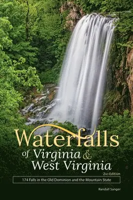 Randall Sanger - Waterfalls of Virginia & West Virginia, Häftad. Tillgänglighet: Lägg i varukorg