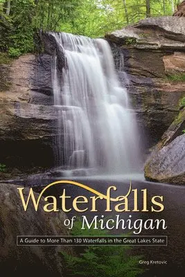Greg Kretovic - Waterfalls of Michigan, Häftad. Tillgänglighet: Lägg i varukorg