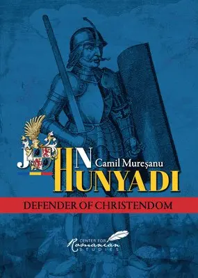 Camil Muresanu - John Hunyadi, Inbunden. Tillgänglighet: Lägg i varukorg