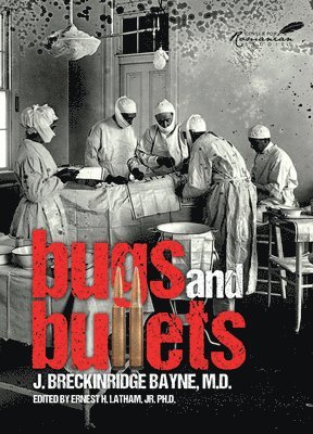 Joseph Bayne - Bugs and Bullets, Häftad. Tillgänglighet: Tillfälligt slut