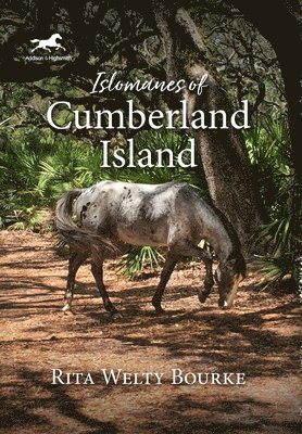 Rita Bourke - Islomanes of Cumberland Island, Häftad. Tillgänglighet: Tillfälligt slut