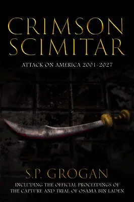 S.P. Grogan - Crimson Scimitar, Inbunden. Tillgänglighet: Tillfälligt slut