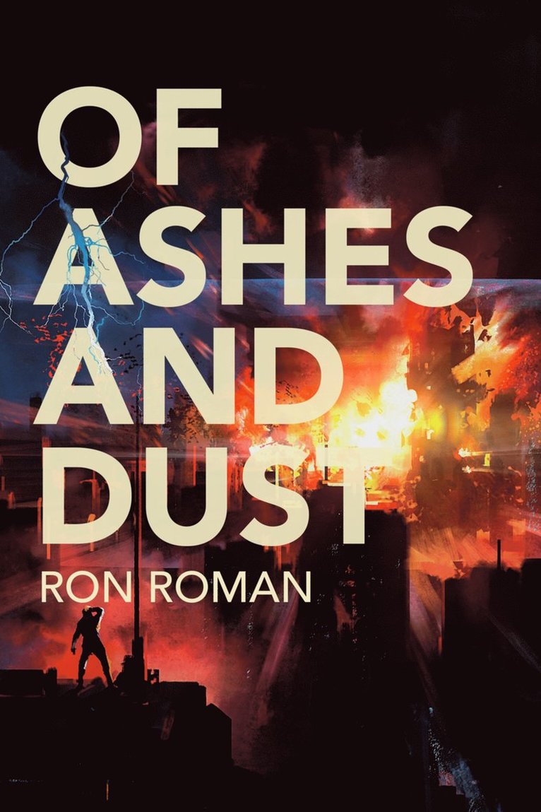 Ron Roman - Of Ashes and Dust, Häftad