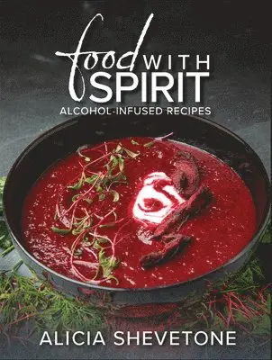 Alicia Shevetone - Food With Spirit, Häftad. Tillgänglighet: Tillfälligt slut
