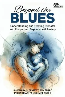 Shoshana Bennett, Pec Indman - Beyond the Blues, Inbunden. Tillgänglighet: Tillfälligt slut