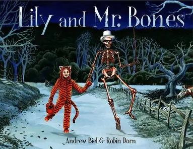 Andrew Biel - Lily and Mr. Bones, Inbunden