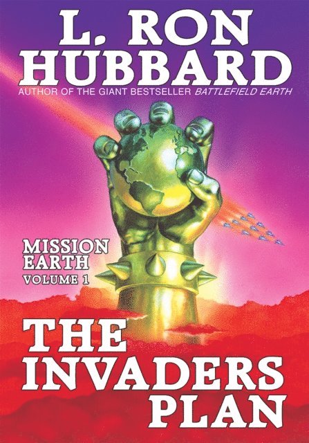 L. Ron Hubbard - Mission Earth Volume 1: The Invaders Plan, E-bok