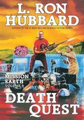 Mission Earth Volume 6: Death Quest