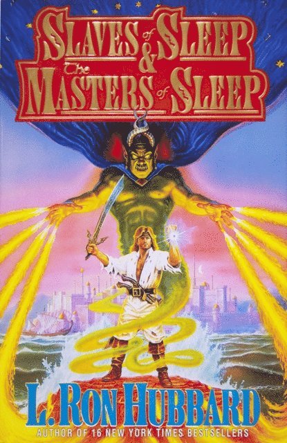 L. Ron Hubbard - Slaves of Sleep & the Masters of Sleep, E-bok