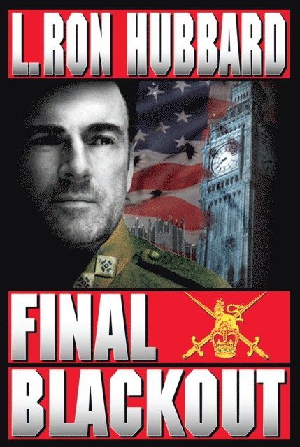 L. Ron Hubbard - Final Blackout, E-bok