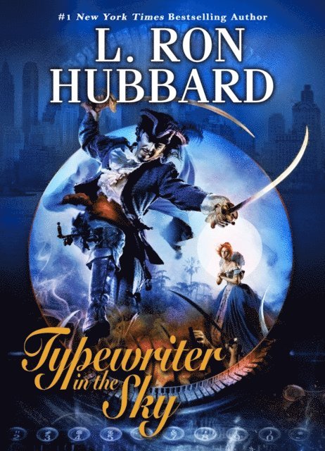 L. Ron Hubbard - Typewriter in the Sky, E-bok