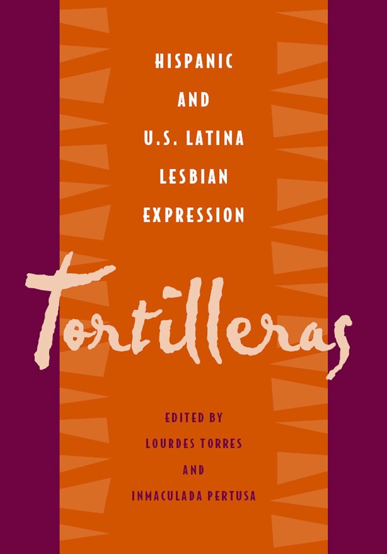 Lourdes Torres - Tortilleras, Inbunden. Tillgänglighet: Tillfälligt slut
