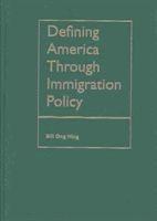 Bill Ong Hing - Defining America, Inbunden. Tillgänglighet: Tillfälligt slut