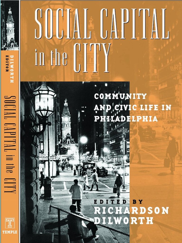 Richardson Dilworth - Social Capital in the City, Inbunden. Tillgänglighet: Tillfälligt slut