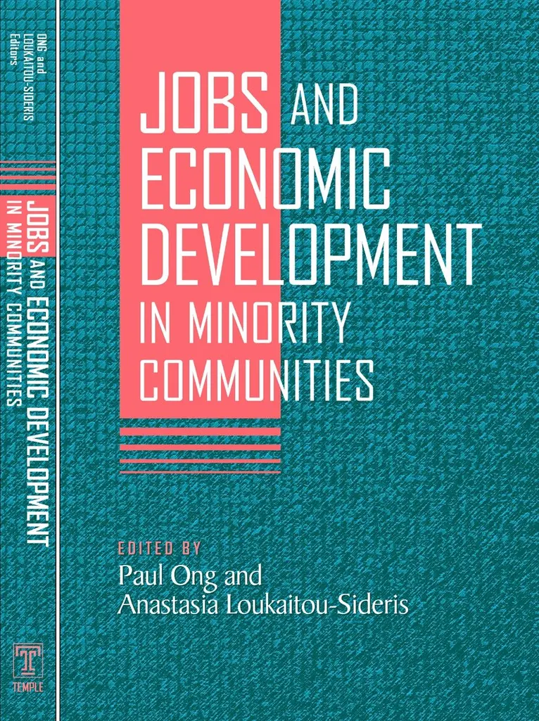 Paul Ong, Anastasia Loukaitou-Sideris - Jobs and Economic Development in Minority Communities, Häftad. Tillgänglighet: Tillfälligt slut