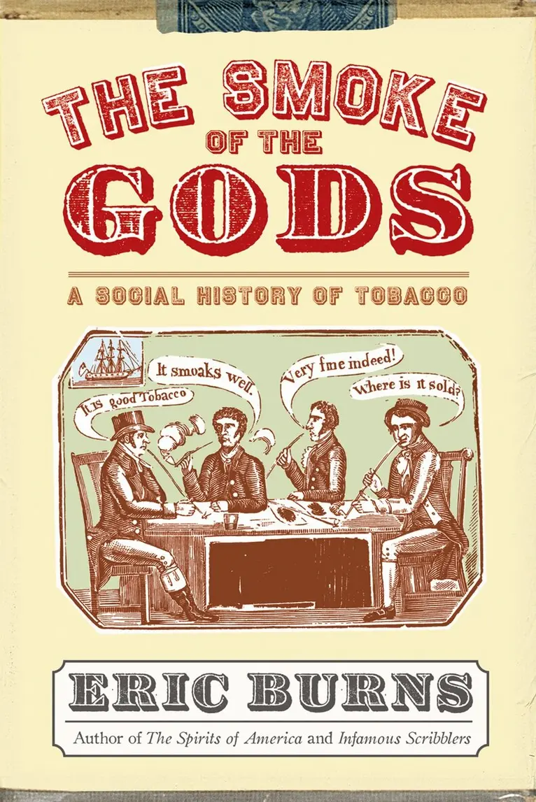 Eric Burns - Smoke of the Gods, Inbunden. Tillgänglighet: Tillfälligt slut