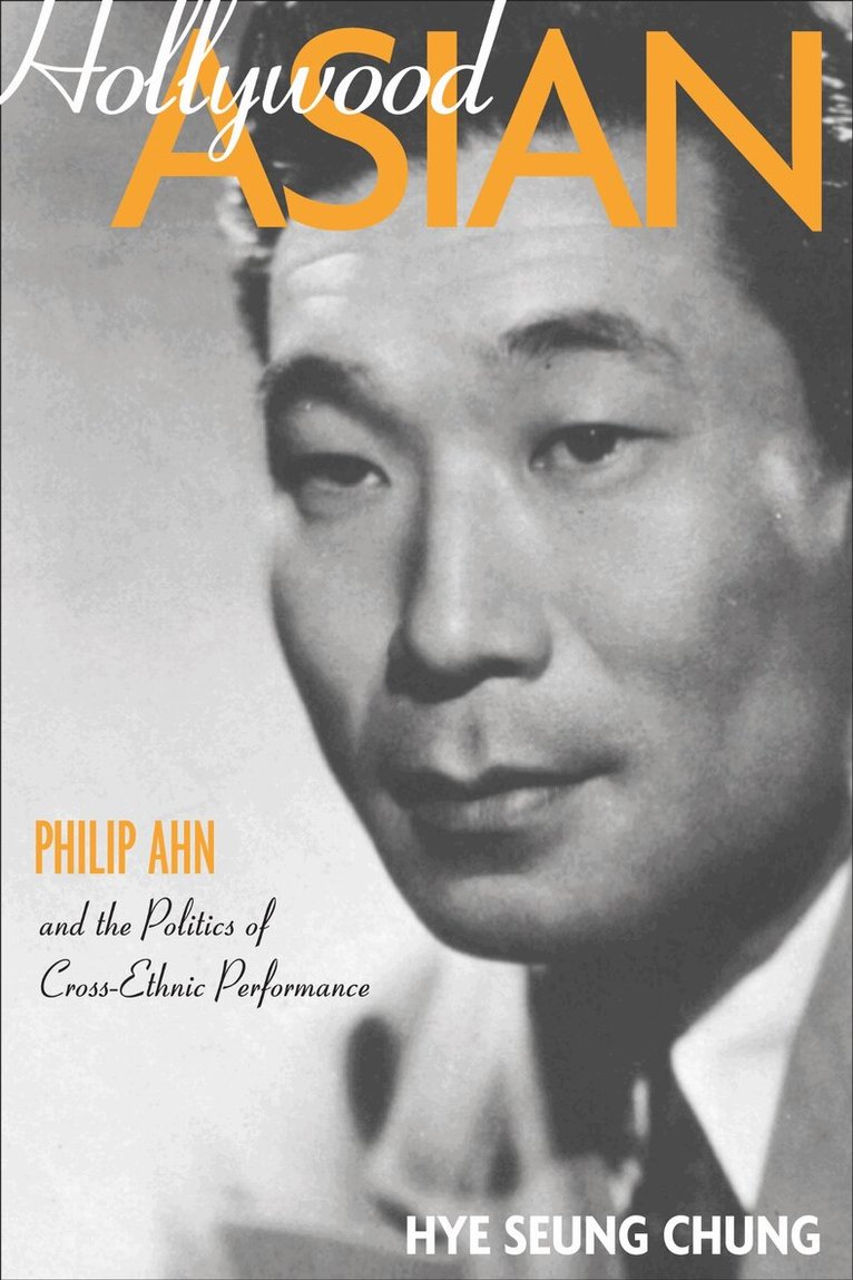 Hye Seung Chung - Hollywood Asian, Häftad. Tillgänglighet: Tillfälligt slut