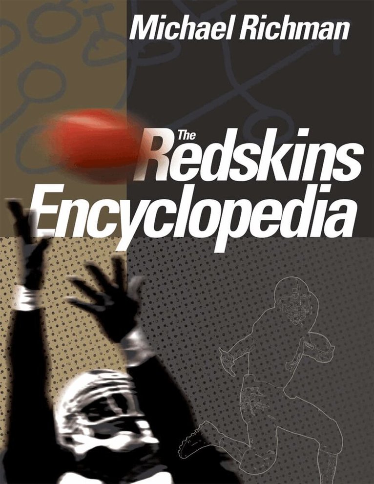 Michael Richman - Redskins Encyclopedia, Inbunden. Tillgänglighet: Tillfälligt slut