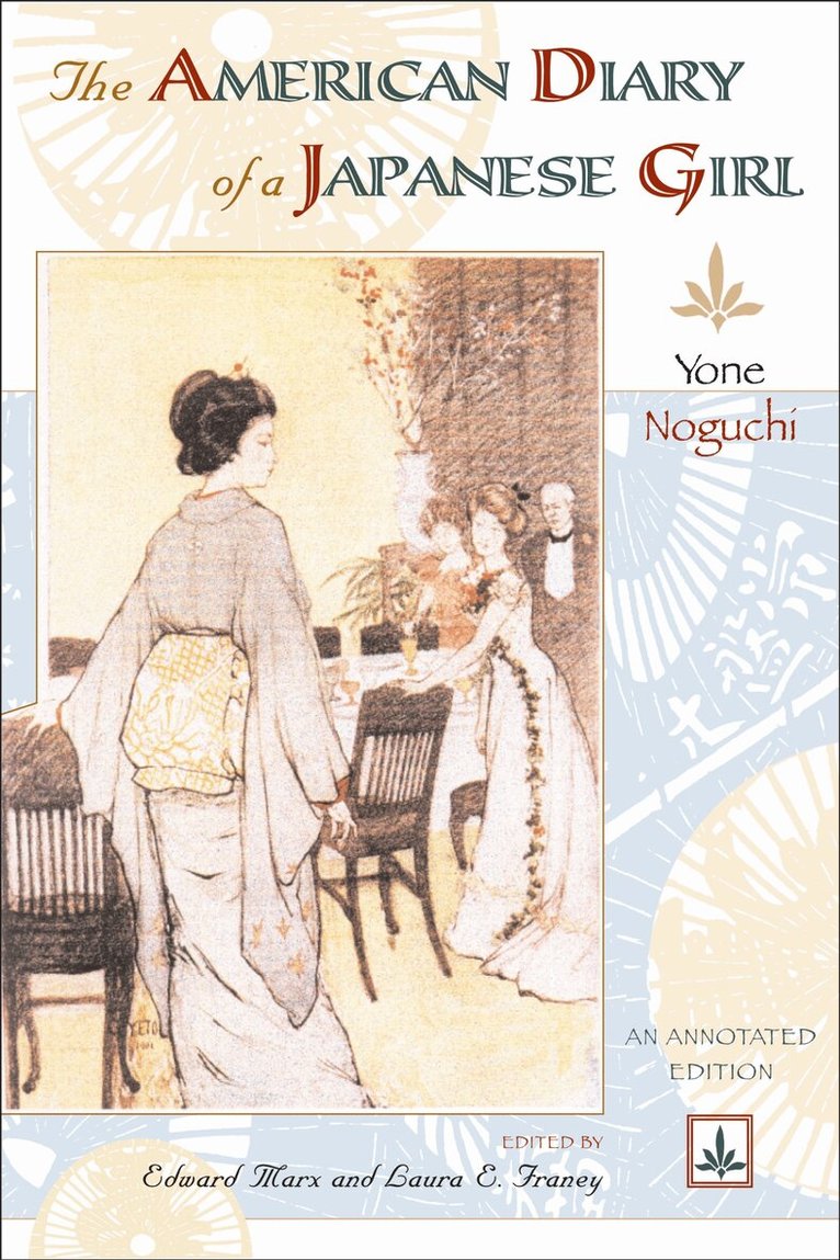 Yone Noguchi, Edward Marx, Laura Franey - American Diary of a Japanese Girl, Inbunden. Tillgänglighet: Tillfälligt slut