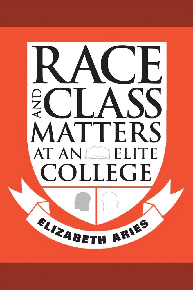 Elizabeth Aries - Race and Class Matters at an Elite College, Häftad. Tillgänglighet: Lägg i varukorg