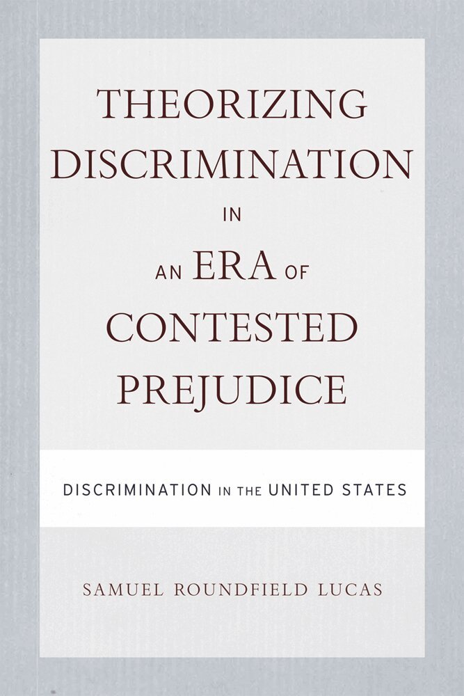 Samuel Lucas - Theorizing Discrimination in an Era of Contested Prejudice, Inbunden. Tillgänglighet: Lägg i varukorg