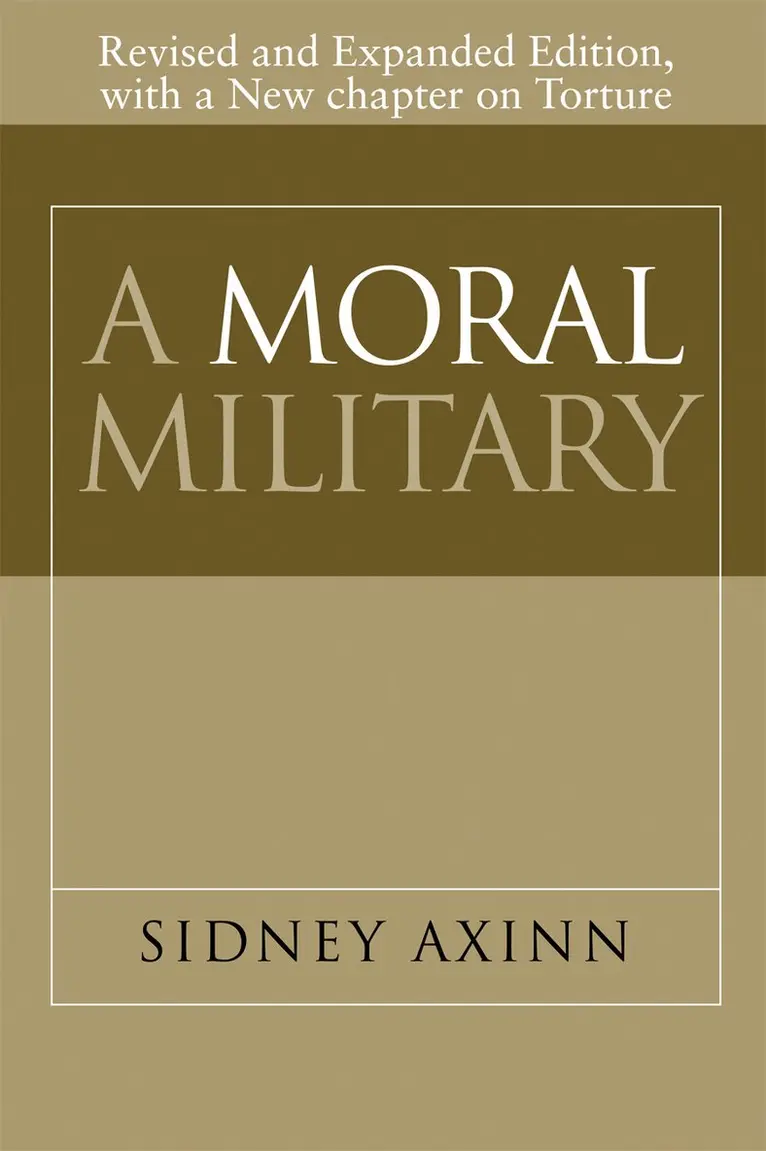 Sidney Axinn - Moral Military, Inbunden. Tillgänglighet: Tillfälligt slut