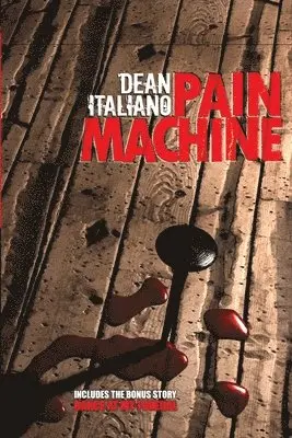 Dean Italiano - Pain Machine, Häftad. Tillgänglighet: Lägg i varukorg