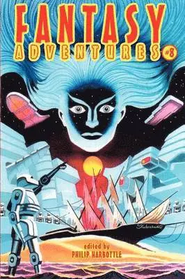 Philip J Harbottle - Fantasy Adventures 8, Häftad. Tillgänglighet: Lägg i varukorg