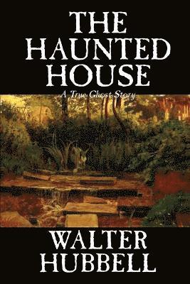 Walter Hubbell - Haunted House by Walter Hubbell, Fiction, Mystery & Detective, Häftad