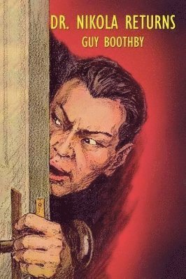 Guy Boothby - Dr. Nikola Returns, Häftad