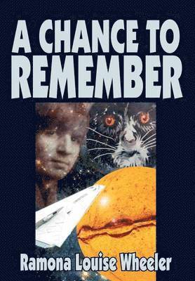 Ramona Louise Wheeler - Chance to Remember, Inbunden. Tillgänglighet: Lägg i varukorg