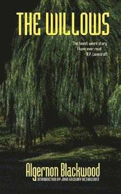 Algernon Blackwood - Willows, Häftad