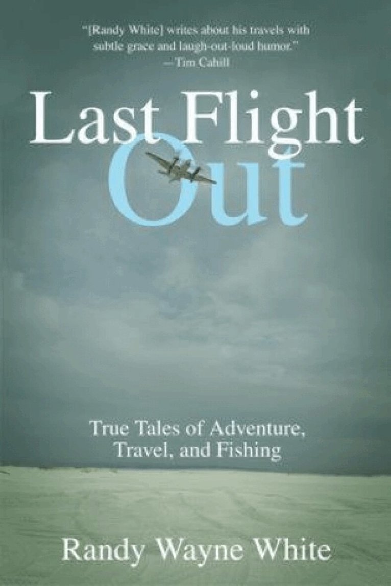 Randy Wayne White - Last Flight Out, Häftad