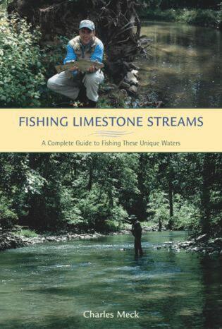 Charles Meck - Fishing Limestone Streams, Inbunden