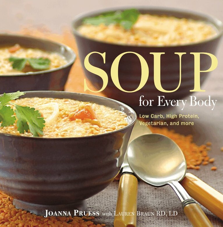 Joanna Pruess, Lauren Braun - Soup for Every Body, Häftad. Tillgänglighet: Tillfälligt slut