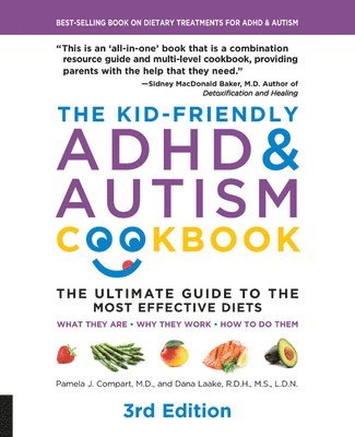 Kid-Friendly ADHD & Autism Cookbook, 3rd edition av Pamela J Compart, Dana Laake, Pamela J Compart