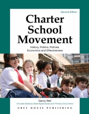 Danny Weil - Charter School Movement, Inbunden. Tillgänglighet: Tillfälligt slut
