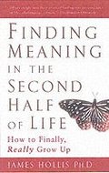 Finding Meaning in the Second Half of Life