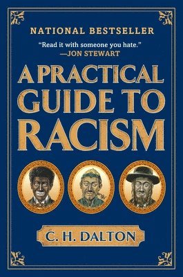 C. H. Dalton - Practical Guide to Racism, Häftad