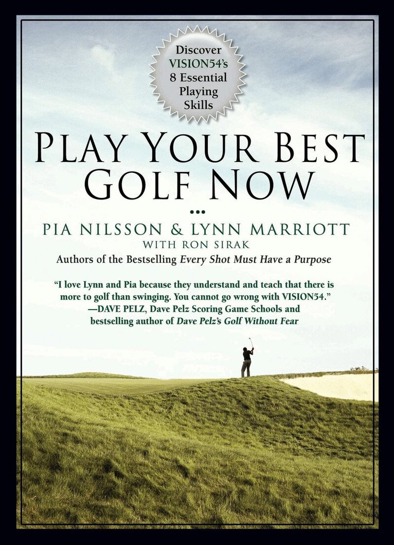 Lynn Marriott, Pia Nilsson - Play Your Best Golf Now, Inbunden