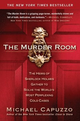 Michael Capuzzo - The Murder Room: The Heirs of Sherlock Holmes Gather to Solve the World's Most Perplexing Cold Cases, Häftad. Tillgänglighet: Lägg i varukorg