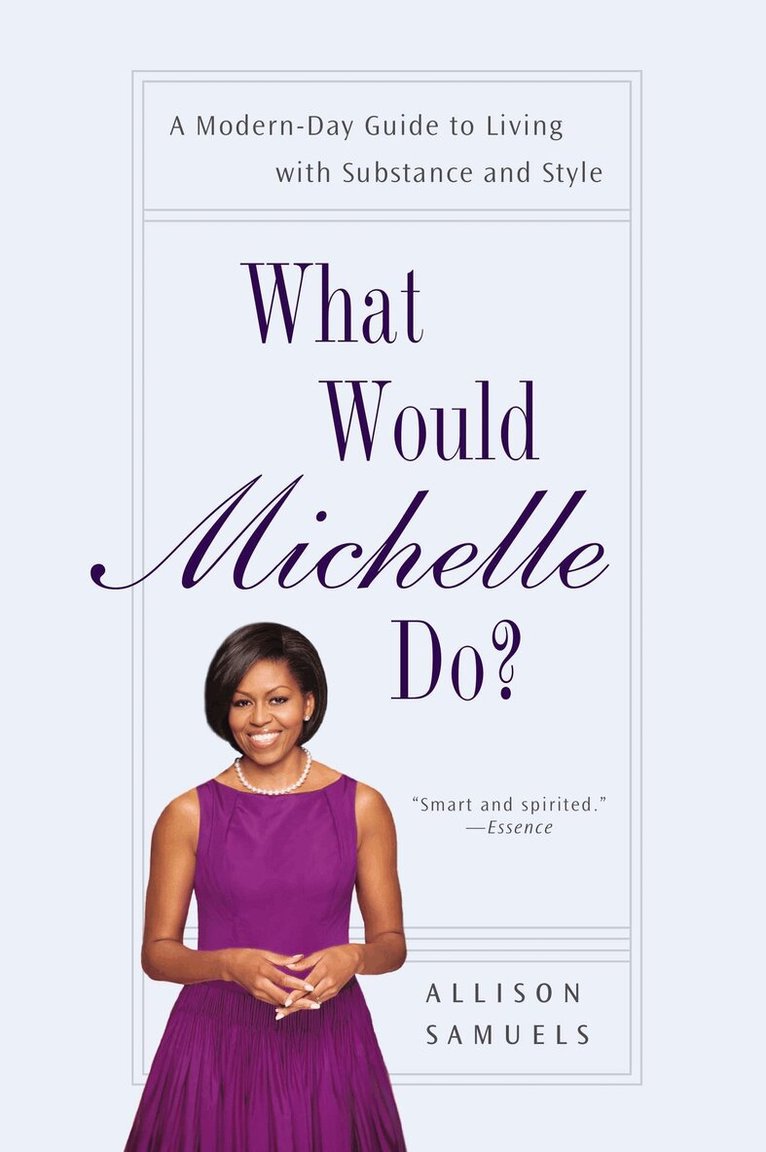 Allison Samuels - What Would Michelle Do?, Häftad. Tillgänglighet: Lägg i varukorg