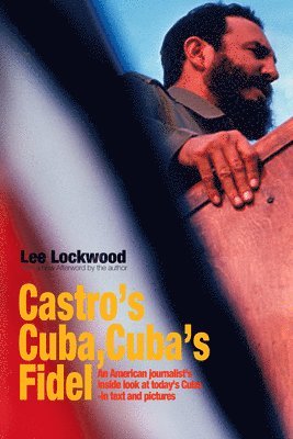 Lee Lockwood - Castro's Cuba, Cuba's Fidel, Häftad. Tillgänglighet: Lägg i varukorg
