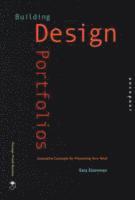 Sara Eisenman - Building Design Portfolios: Innovative Concepts for Presenting Your Work, Häftad