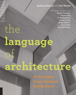 Language of Architecture av Andrea Simitch, Val Warke