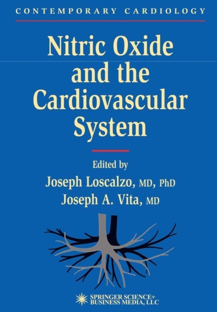 Joseph A. Vita, Joseph Loscalzo - Nitric Oxide and the Cardiovascular System, E-bok