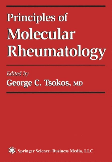 George C. Tsokos - Principles of Molecular Rheumatology, E-bok