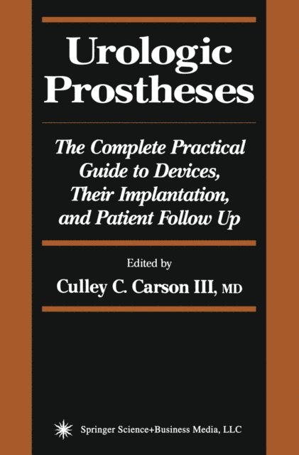 Culley C. III Carson - Urologic Prostheses, E-bok