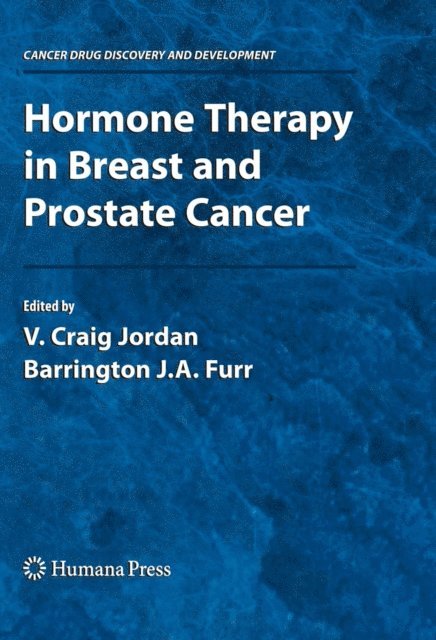 B.J.A. Furr, JORDAN V. CRAIG - Hormone Therapy in Breast and Prostate Cancer, E-bok