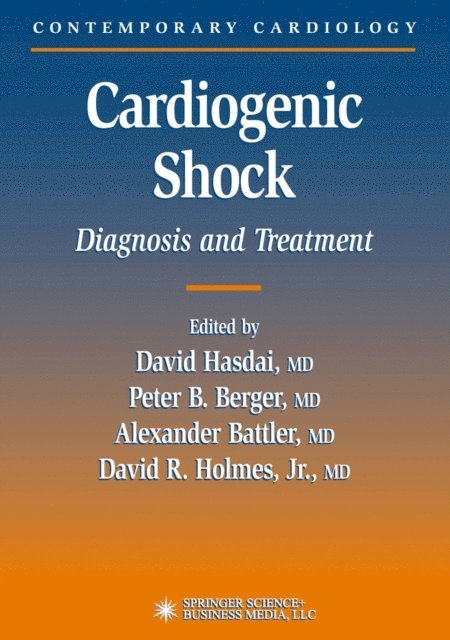 David R. Holmes Jr., Alexander Battler, Peter B. Berger, David Hasdai - Cardiogenic Shock, E-bok